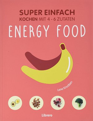 Super Einfach - Energy Food