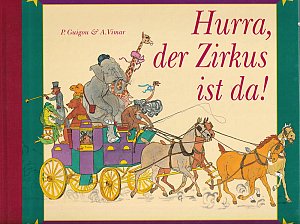 Hurra, der Zirkus ist da!
