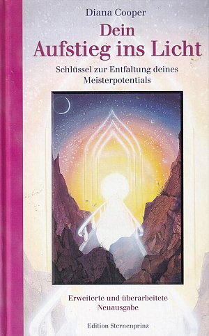 Dein Aufstieg ins Licht