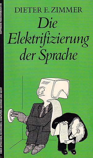 Die Elektrifizierung der Sprache