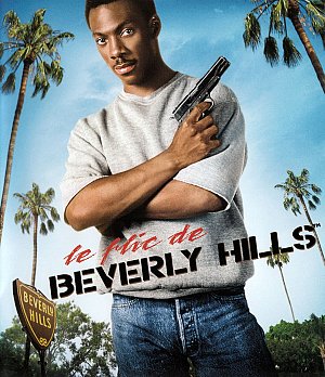 Le flic de Beverly Hills [Blu-ray]