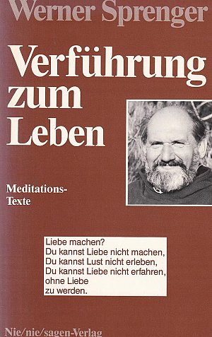 Verführung zum Leben