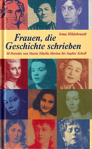 Frauen, die Geschichte schrieben