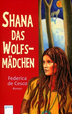 Shana, das Wolfsmädchen