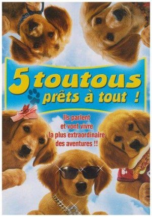 Cinq toutous prets a tout! [DVD]