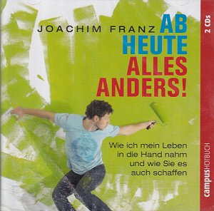 Ab heute alles anders!