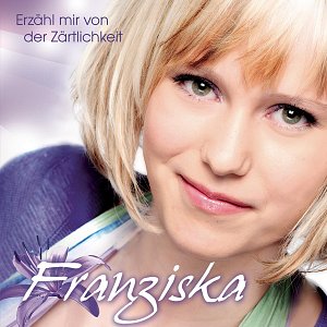 Erzähl mir von der Zärtlichkeit [CD]