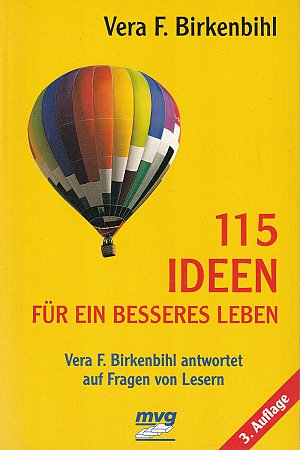 115 Ideen für ein besseres Leben