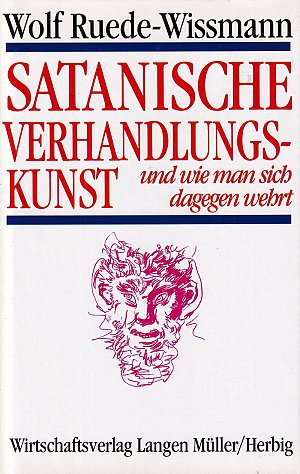 Satanische Verhandlungskunst und wie man sich dagegen wehrt