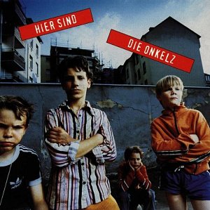 Hier sind die Onkelz [CD]