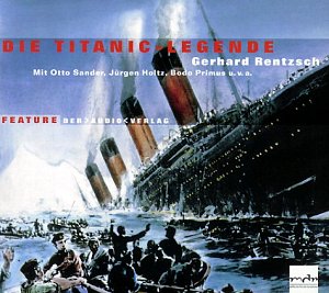 Die Titanic-Legende