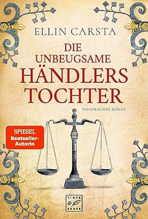 Die unbeugsame Händlerstochter