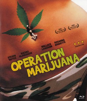 Operation Marijuana [Blu-ray]