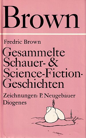 Gesammelte Schauer- und Science- Fiction- Geschichten