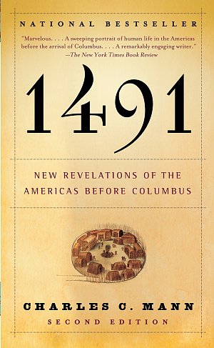 1491 - New Revelations of the Americas Before Columbus