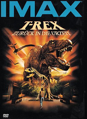 IMAX - T-Rex - Zurück in die Urzeit [DVD]
