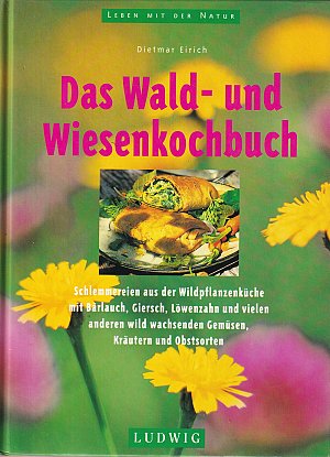 Das Wald- und Wiesenkochbuch
