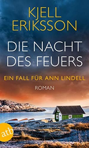 Die Nacht des Feuers - Ein Fall für Ann Lindell
