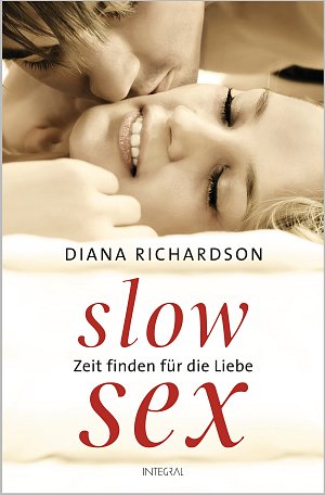 Slow Sex - Zeit finden für die Liebe