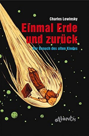 Einmal Erde und zurück