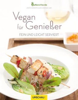 Vegan für Geniesser