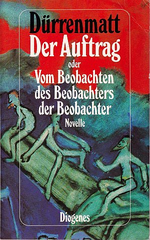 Der Auftrag oder Vom Beobachten des Beobachters der Beobachter