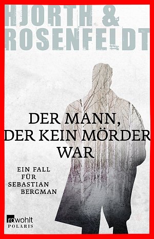 Der Mann, der kein Mörder war