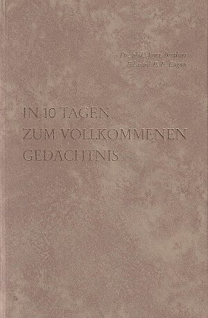 In 10 Tagen zum vollkommenen Gedächtnis