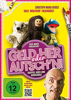 Geld her oder Autsch'n! [DVD]