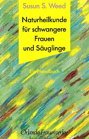 Naturheilkunde für schwangere Frauen und Säuglinge