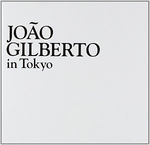 In Tokyo by Joao Gilberto [CD]