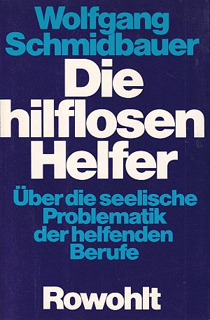 Die hilflosen Helfer