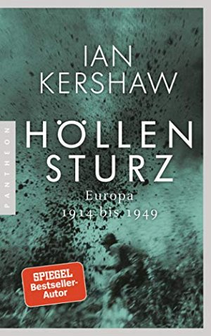 Höllensturz - Europa 1914 bis 1949