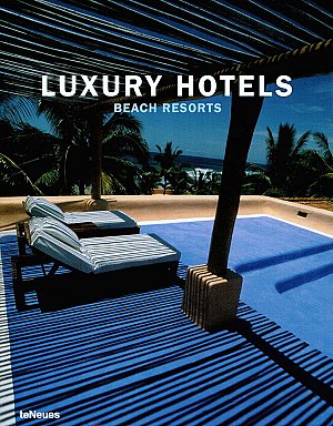 Luxury Hotels - Beach Resorts