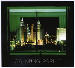 Calming Park 4 [CD]