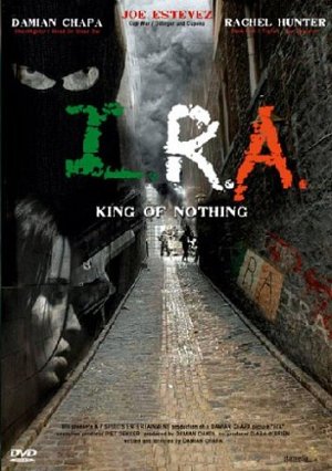 I. R. A. - King of Nothing [DVD]