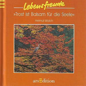 Trost ist Balsam für die Seele