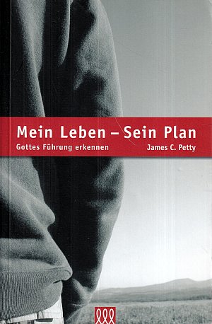 Mein Leben - Sein Plan