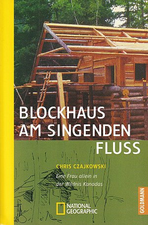 Blockhaus am singenden Fluss