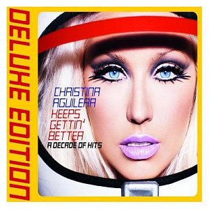 Keeps Gettin' Better - A Decade of Hits [CD]