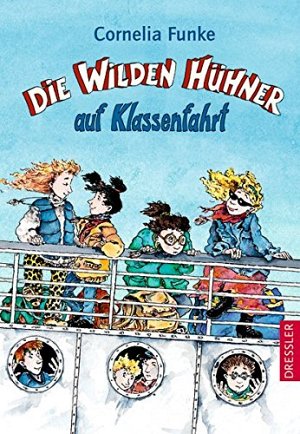 Die Wilden Hühner auf Klassenfahrt