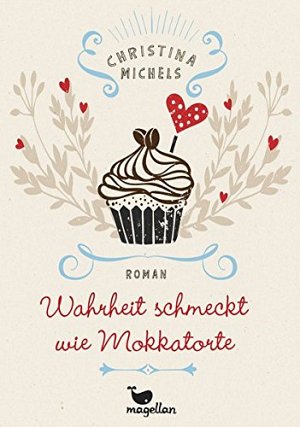 Wahrheit schmeckt wie Mokkatorte