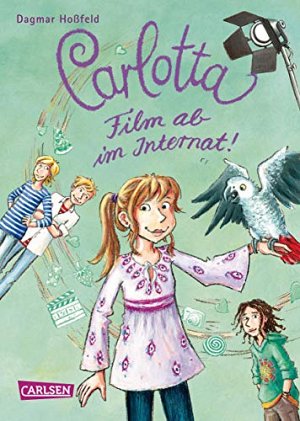 Carlotta - Film ab im Internat! - Band 3