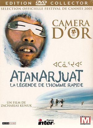 Atanarjuat - La légende de l'homme rapide (VOST) [DVD]