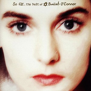 So Far... The Best Of Sinéad O'Connor [CD]