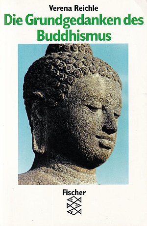Die Grundgedanken des Buddhismus
