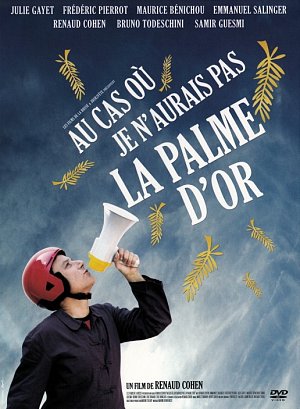 Au cas où je n'aurais pas la palme d'or [DVD]