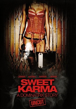 Sweet Karma - A Dominatrix Story [DVD]