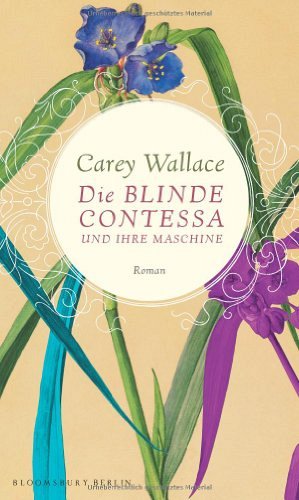 Die blinde Contessa und ihre Maschine