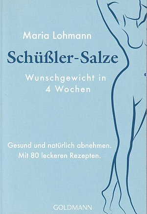 Schüssler-Salze - Wunschgewicht in 4 Wochen